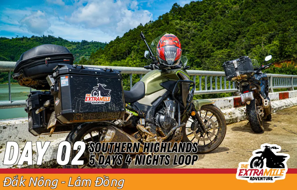 Day 2 - Vietnam - Southern Highlands - Southern Highlands 5 Days 4 Nights Loop - The Extra Mile Adventure Motorbike Tours