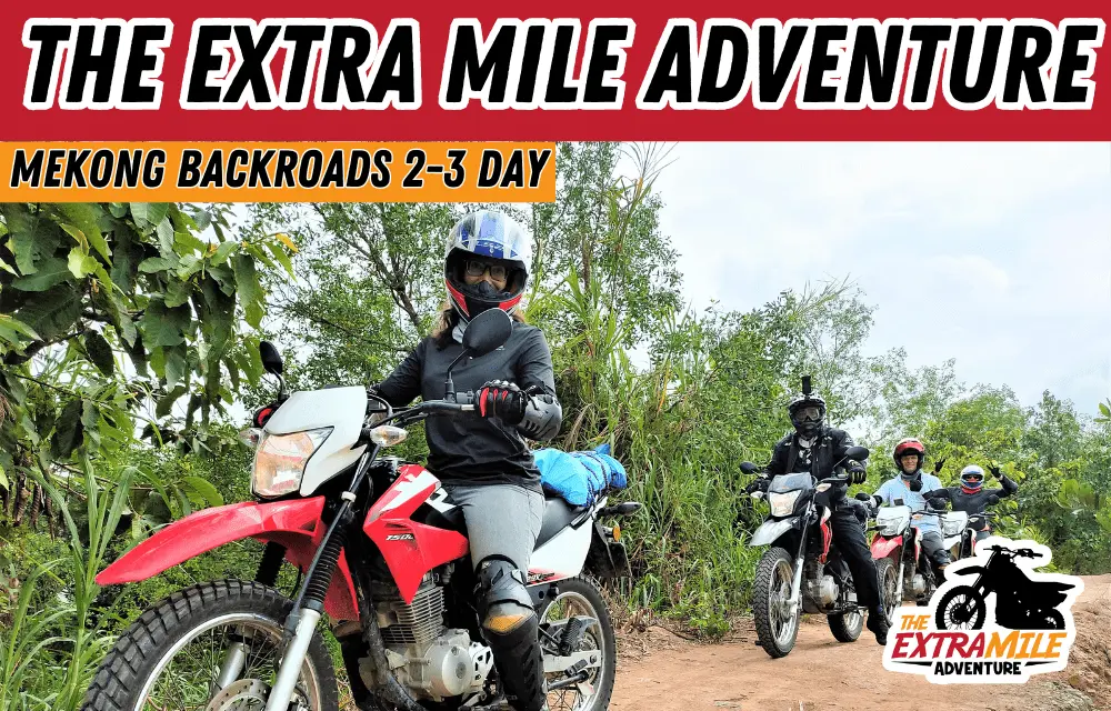 The extra mile adventure Tigit Motorbikes mekong backroads